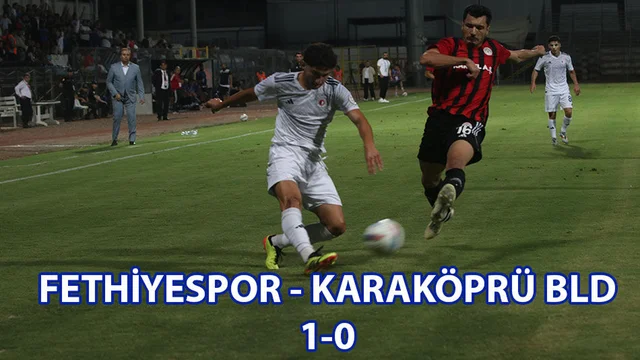 Fethiyespor Karaköprü’yü Zor Geçti; 1-0
