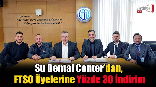 Su Dental Center’dan, FTSO Üyelerine Yüzde 30 İndirim
