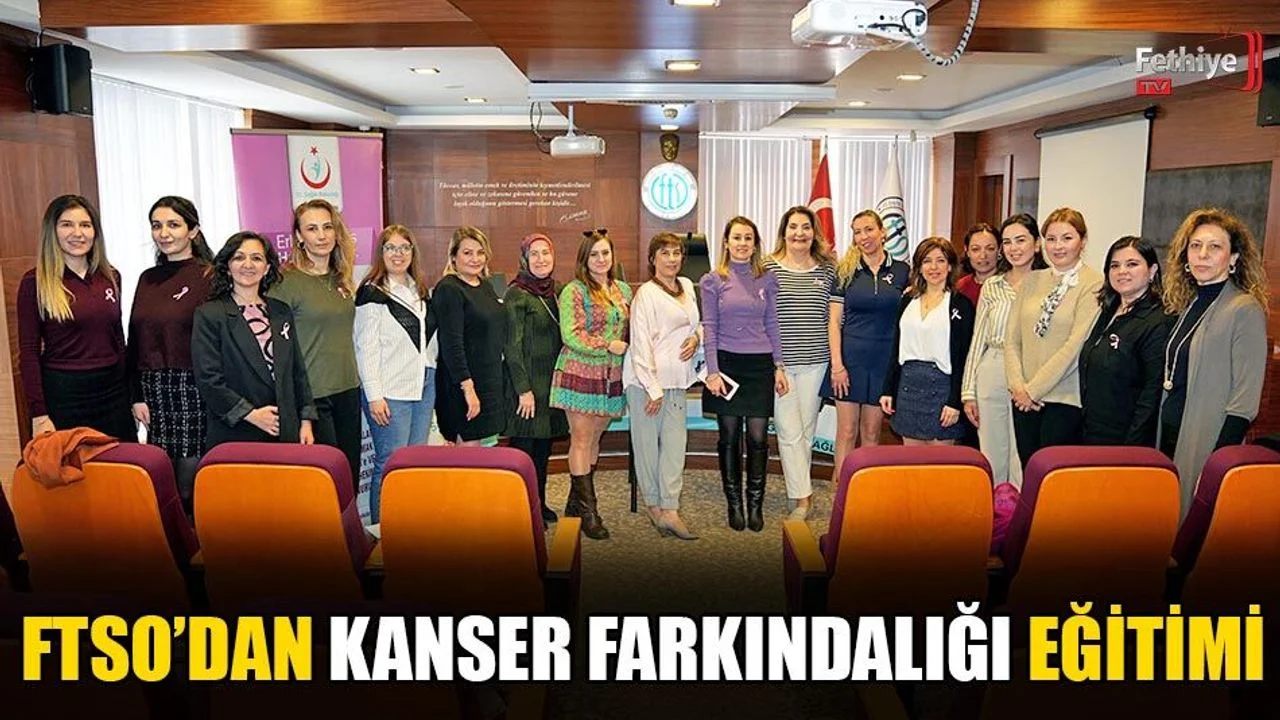 FTSO’dan Kanser Farkındalığı Eğitimi