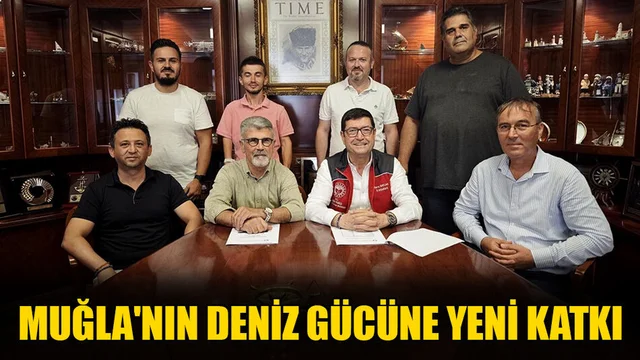 Muğla'nın Deniz Gücüne Yeni Katkı