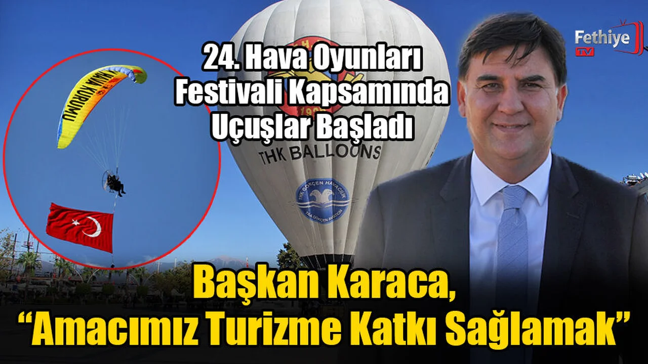 24. Hava Oyunları Festivali Kapsamında Uçuşlar Başladı