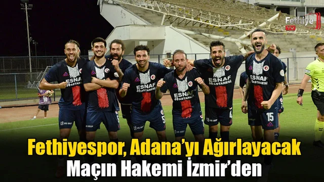 Fethiyespor, Adana’yı Ağırlayacak