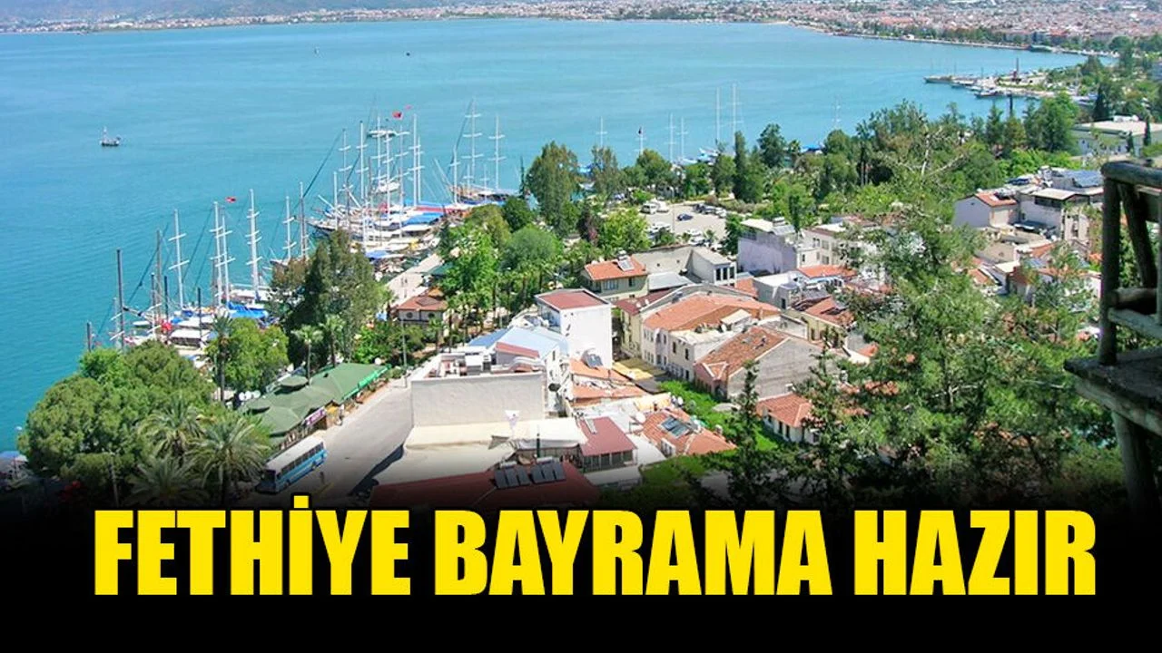Fethiye Bayrama Hazır