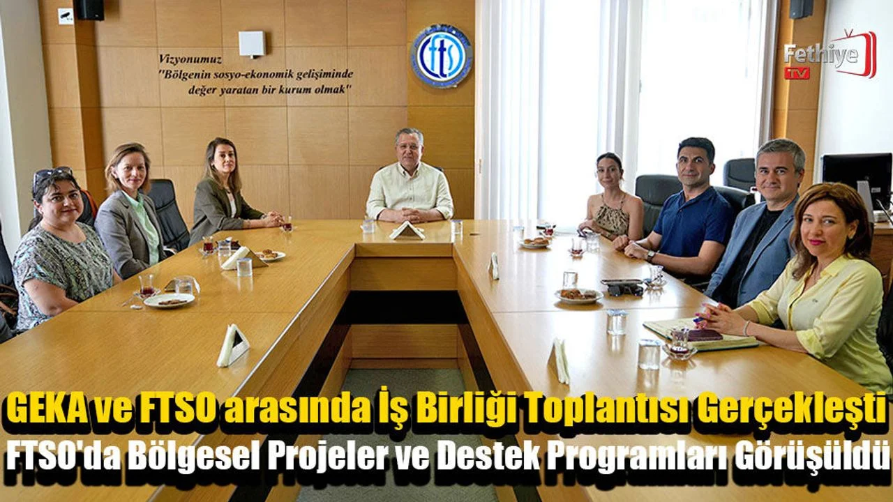 FTSO'da Bölgesel Projeler ve Destek Programları Görüşüldü