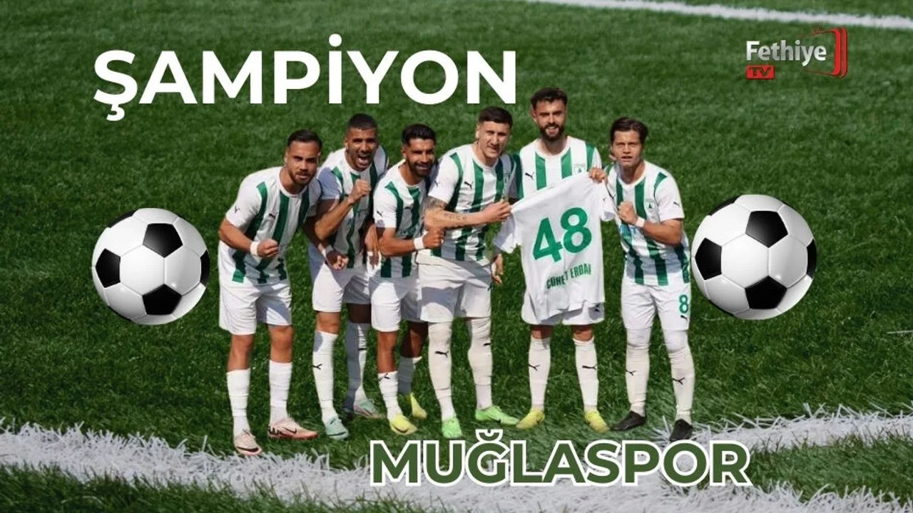 Şampiyon Muğlaspor...