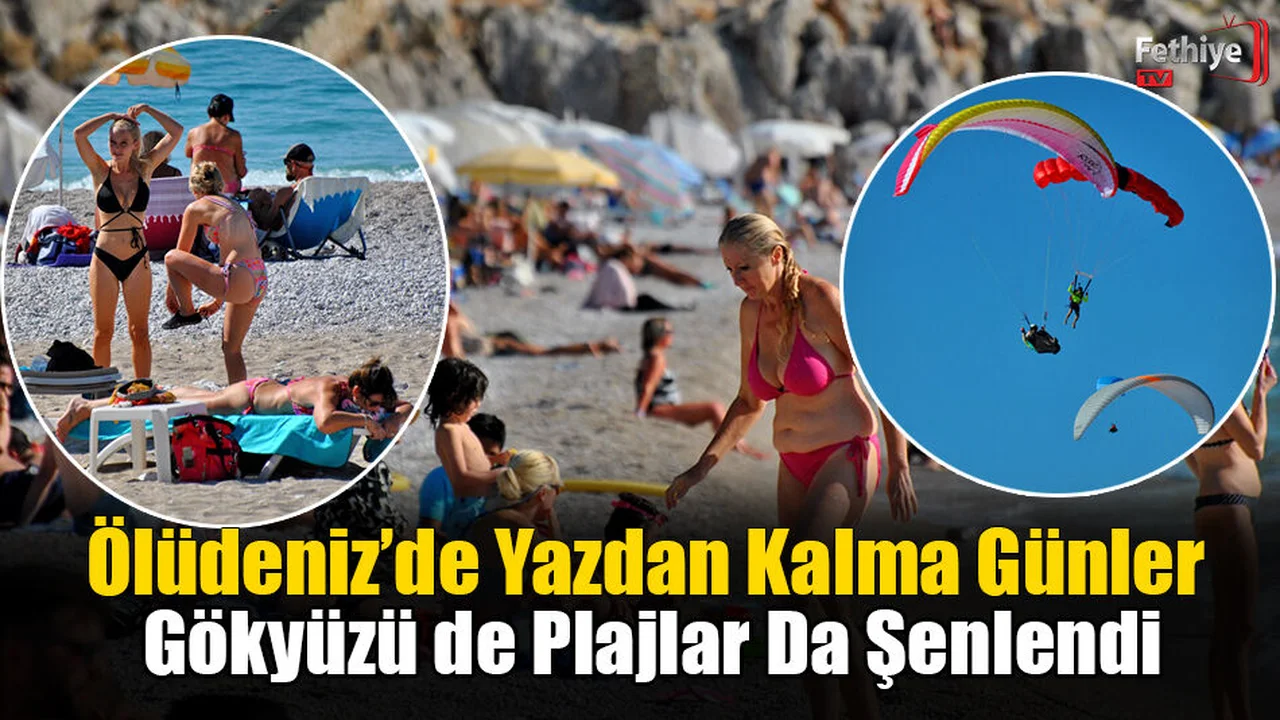 Ölüdeniz’de Gökyüzü de Plajlar Da Şenlendi