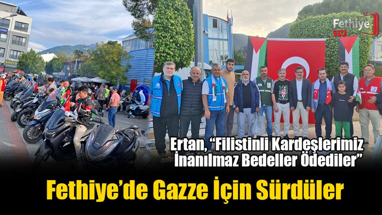 Fethiye'de Gazze’ye Özgürlük İstediler
