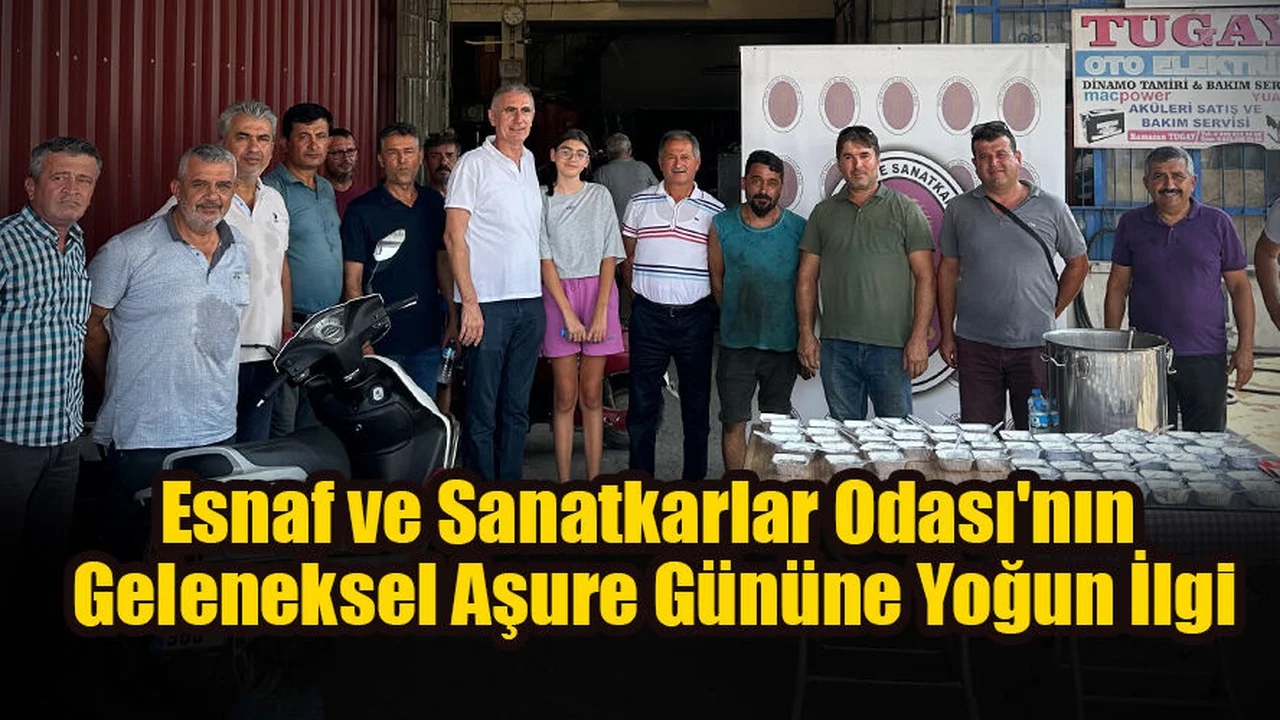 Esnaf ve Sanatkarlar Odası'nın Geleneksel Aşure Gününe Yoğun İlgi