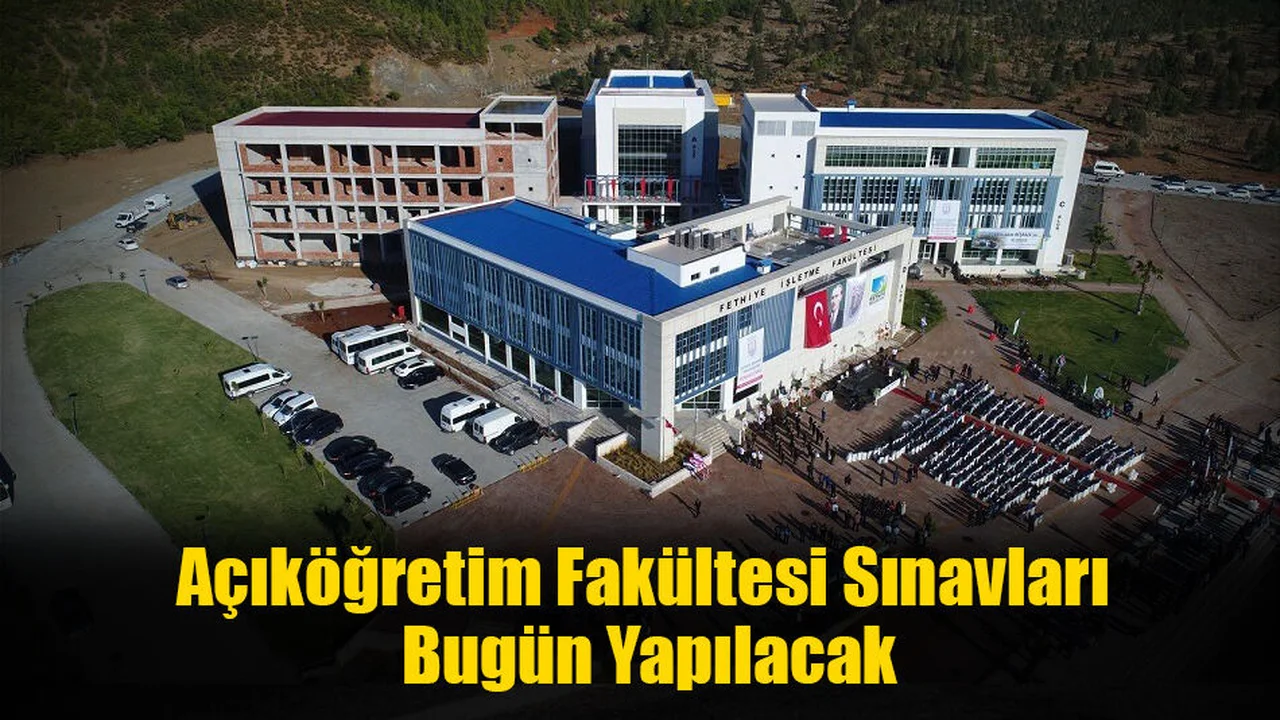 Açıköğretim Fakültesi Sınavları Bugün Yapılacak