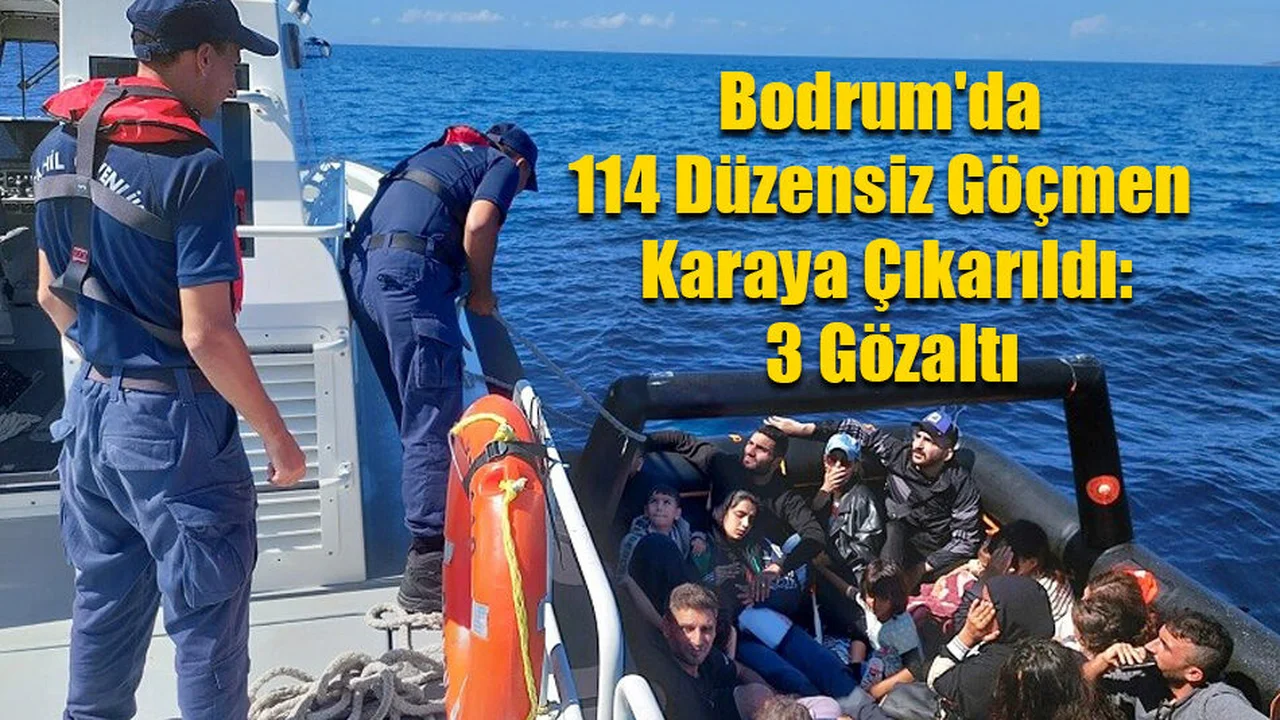 114 Düzensiz Göçmen Karaya Çıkarıldı: 3 Gözaltı