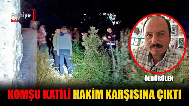 Komşu Katili Hakim Karşısına Çıktı