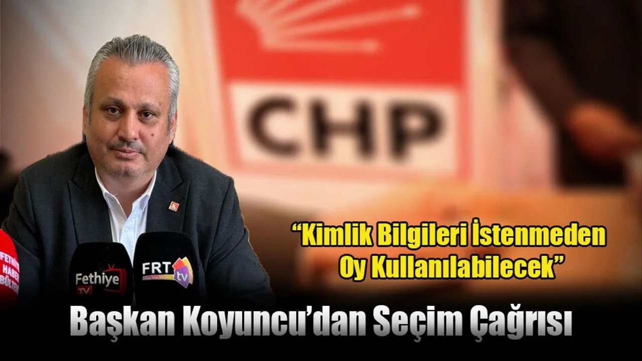 Başkan Koyuncu’dan Seçim Çağrısı