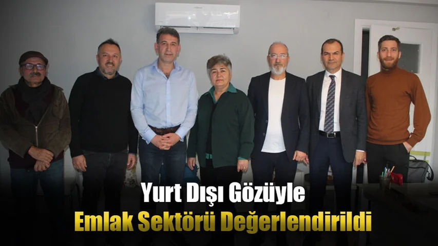 Fethiye Emlakçılar Derneği, Sektör Değerlendirme Toplantılarını Sürdürüyor
