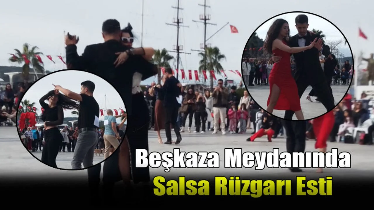 Beşkaza Meydanında Salsa Rüzgarı Esti