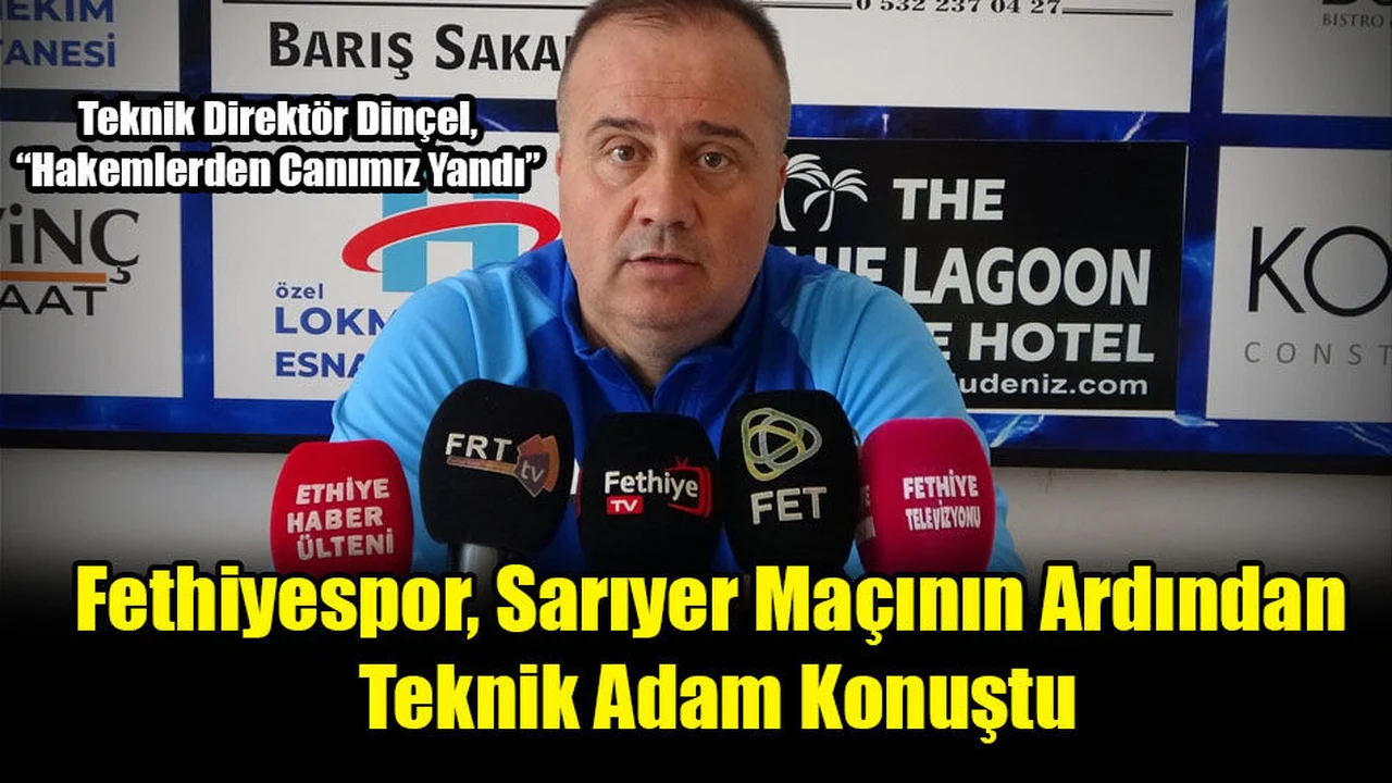 Fethiyespor, Sarıyer Maçının Ardından Teknik Adam Konuştu