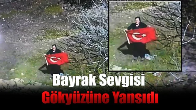 Bayrak Sevgisi Gökyüzüne Yansıdı