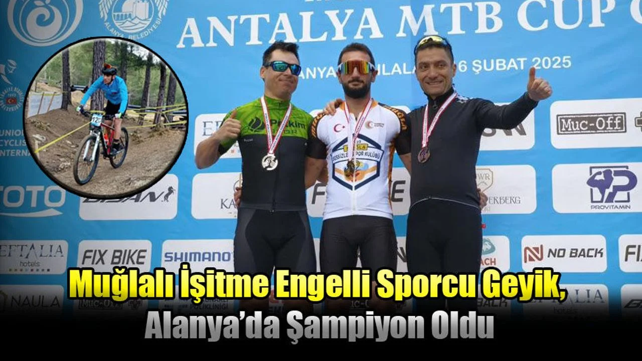 Muğlalı İşitme Engelli Sporcu Geyik, Alanya’da Şampiyon Oldu