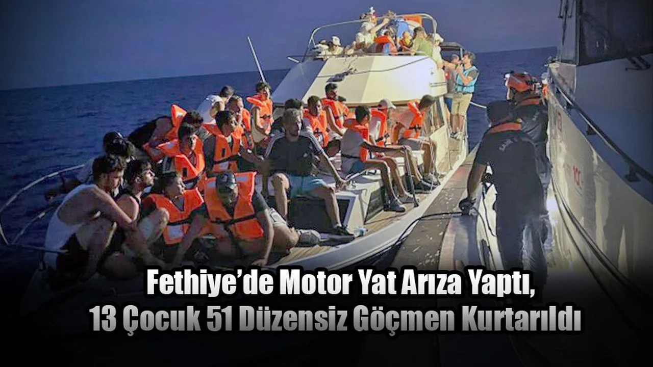 Motor Yat Arıza Yaptı, 13 Çocuk 51 Düzensiz Göçmen Kurtarıldı