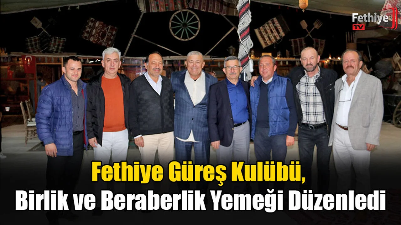 Fethiye Güreş Kulübü, Birlik ve Beraberlik Yemeği Düzenledi