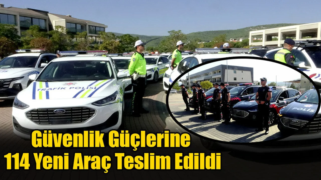 Güvenlik Güçlerine 114 Yeni Araç Teslim Edildi