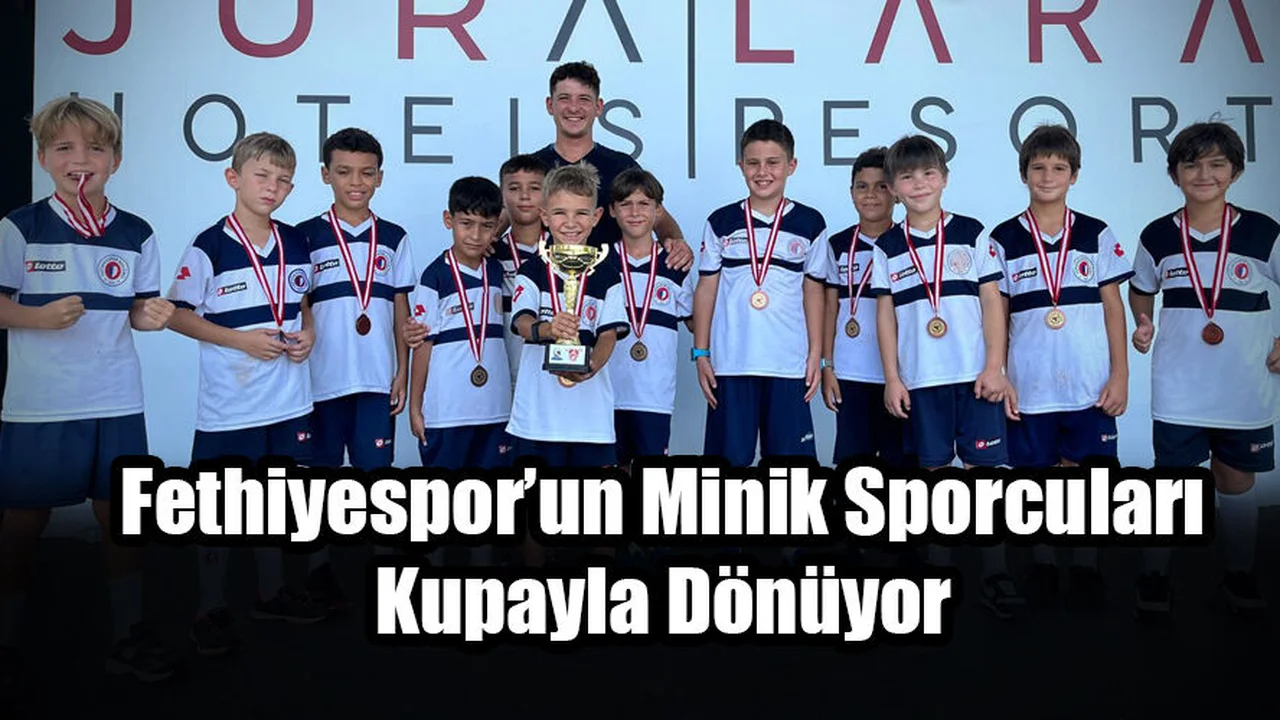Fethiyespor’un Minik Sporcular Kupayla Dönüyor