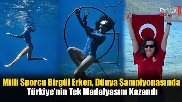 Milli Sporcu Birgül Erken, Dünya Şampiyonasında Türkiye’nin Tek Madalyasını Kazandı