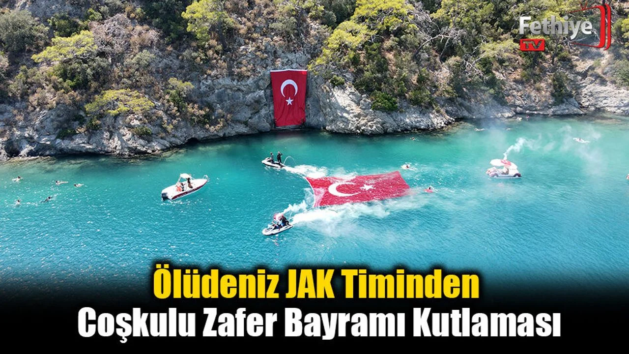 Ölüdeniz JAK Timinden Coşkulu Zafer Bayramı Kutlaması