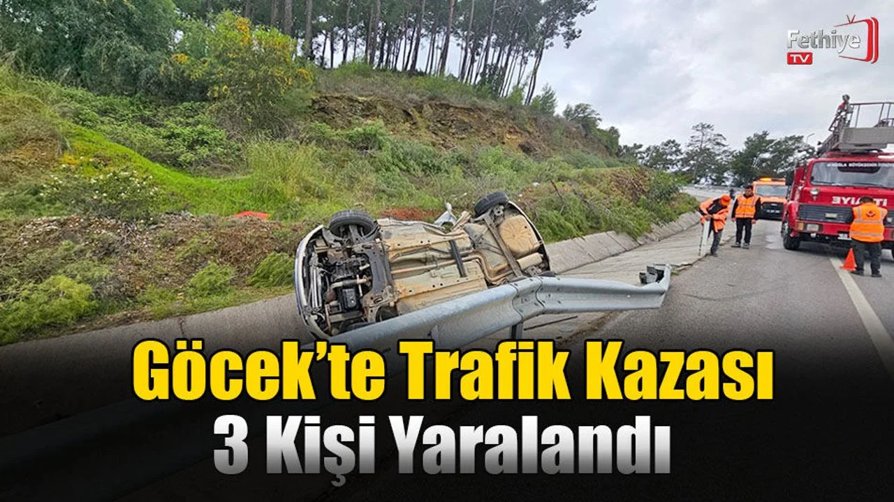 Göcek’te Trafik Kazası: 3 Kişi Yaralandı