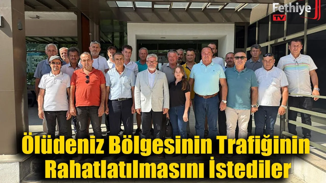 Ölüdeniz Bölgesinin Trafiğinin Rahatlatılmasını İstediler