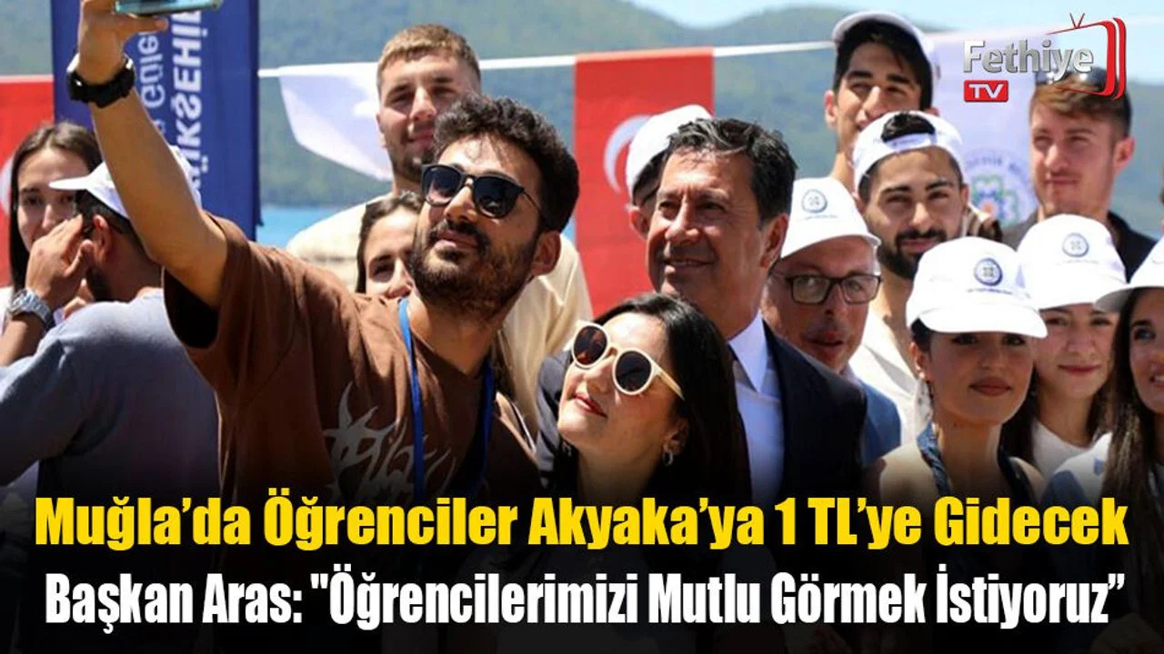 Muğla’da Öğrenciler Akyaka’ya 1 TL’ye Gidecek