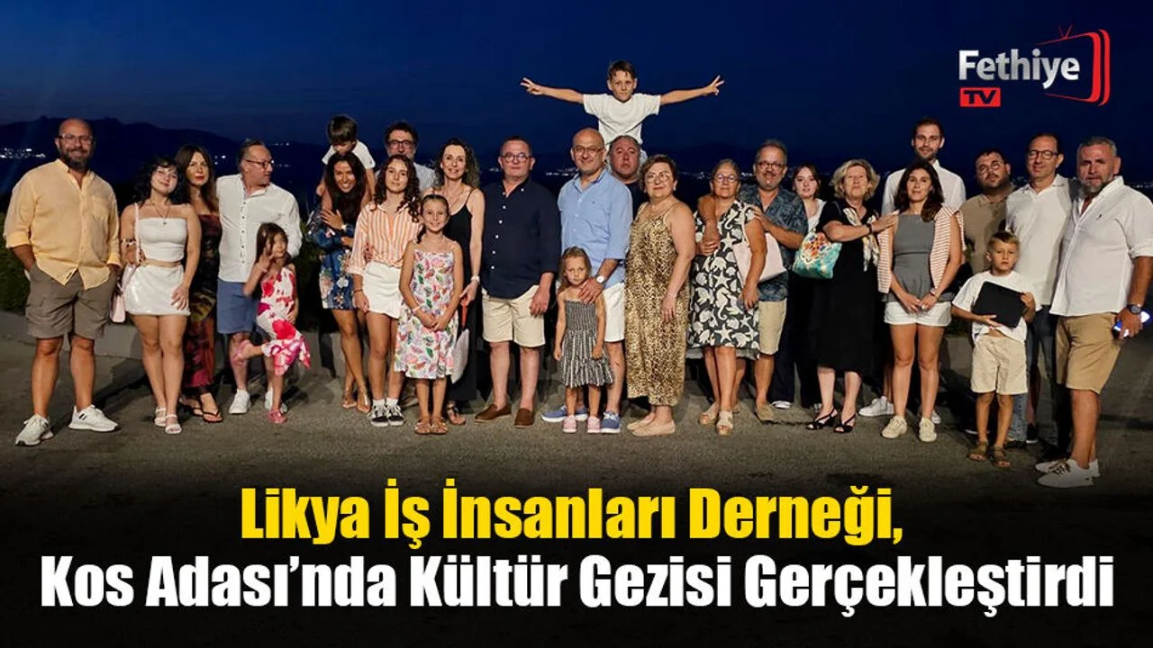 Likya İş İnsanları Derneği, Kos Adası’nda Kültür Gezisi Gerçekleştirdi