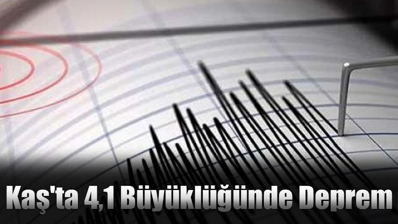 Kaş'ta 4,1 Büyüklüğünde Deprem