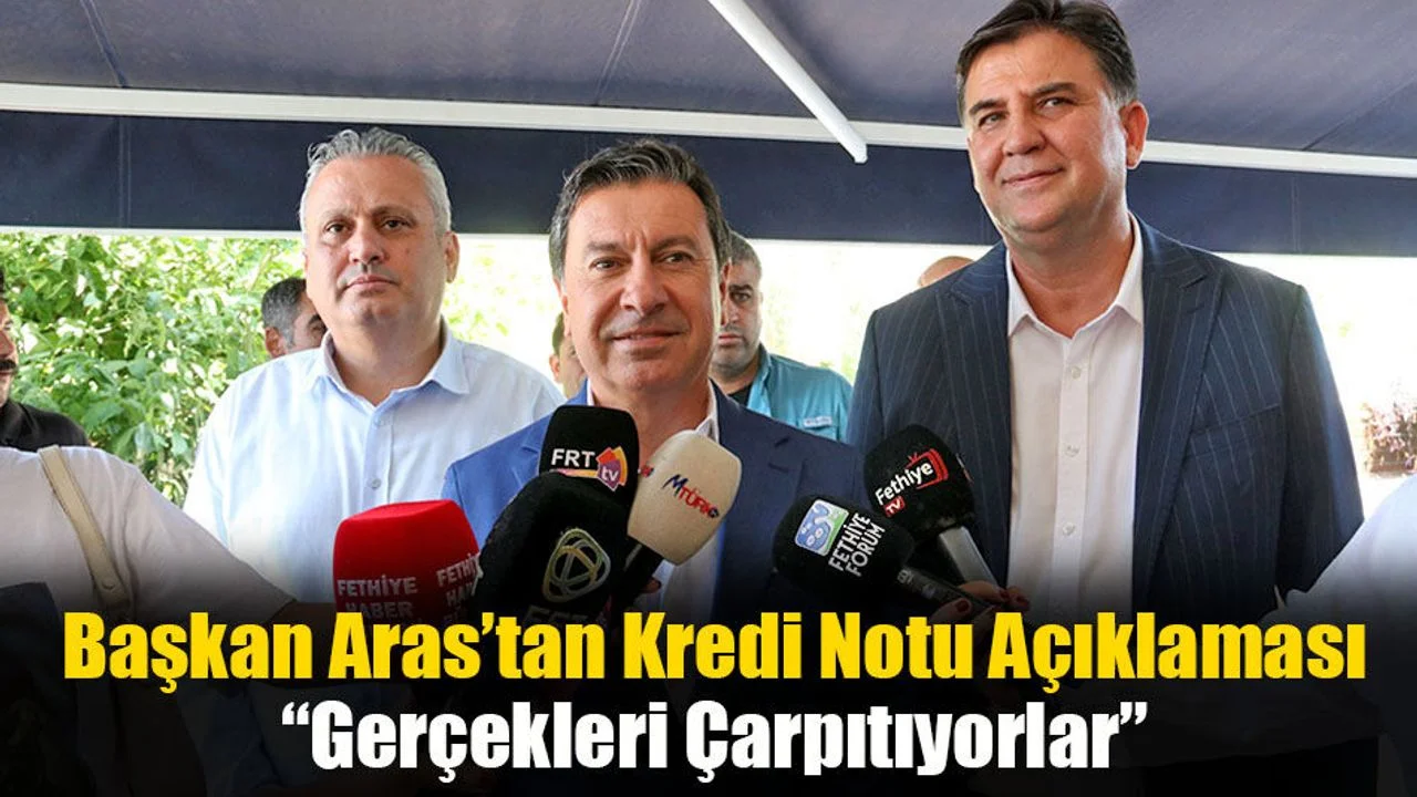 Başkan Aras’tan Kredi Notu Açıklaması