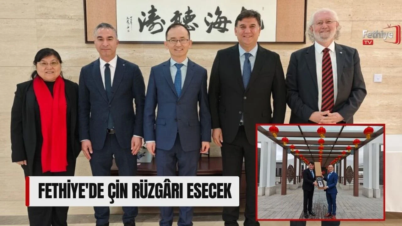 Fethiye'de Çin Rüzgârı Esecek