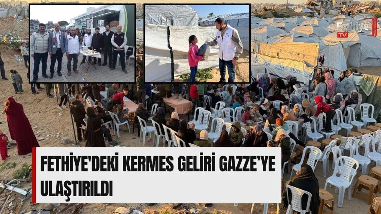 Fethiye'deki Kermes Geliri Gazze’ye Ulaştırıldı
