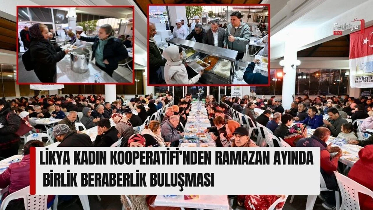 Likya Kadın Kooperatifi’nden Ramazan Ayında Birlik Beraberlik Buluşması
