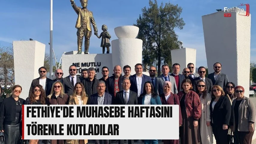 Fethiye'de Muhasebe Haftasını Törenle Kutladılar