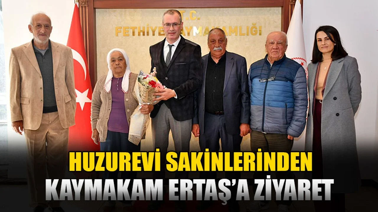 Huzurevi Sakinleri Kaymakam Ertaş'a Ziyarette Bulundu
