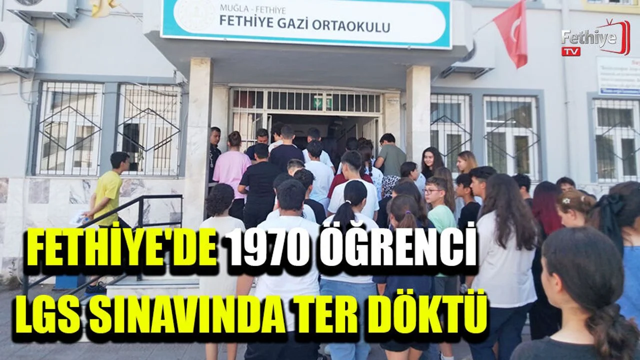 Fethiye'de Öğrenciler Sınavda Ter Dökerken, Aileler Büyük Heyecan Yaşadı