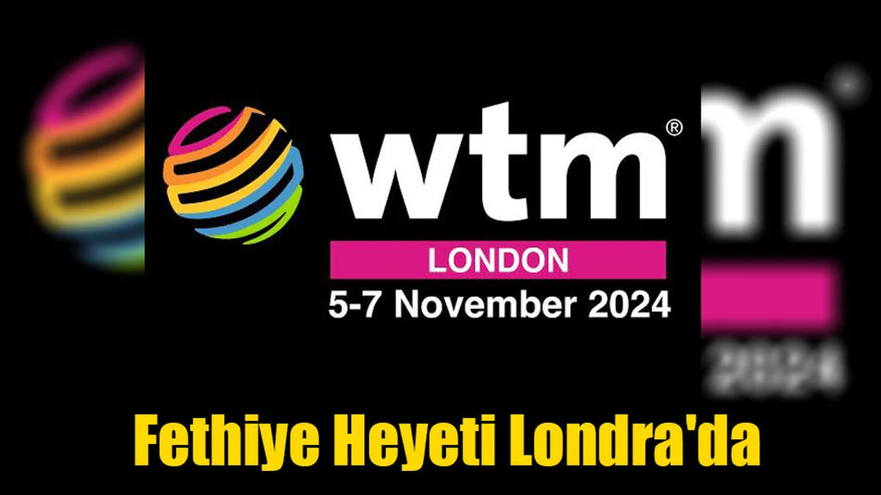 Fethiye Heyeti Londra'da