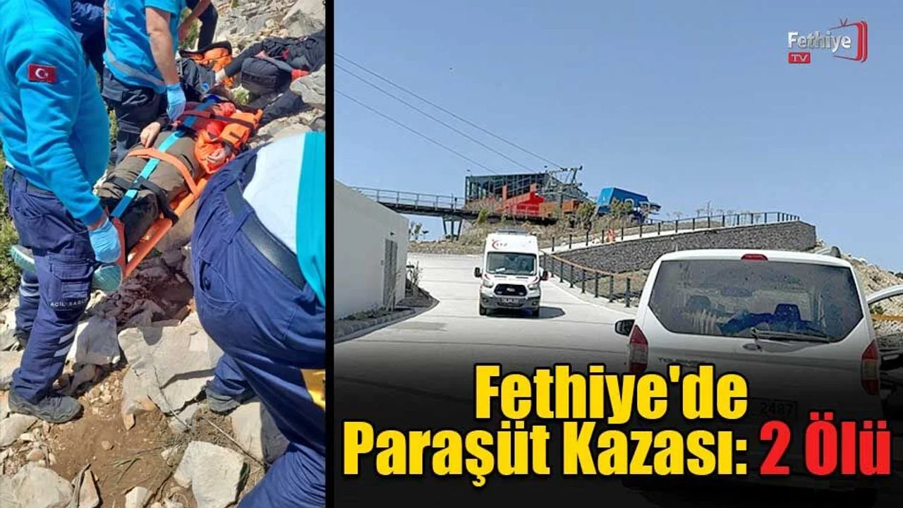 Fethiye'de Paraşüt Kazası: 2 Ölü