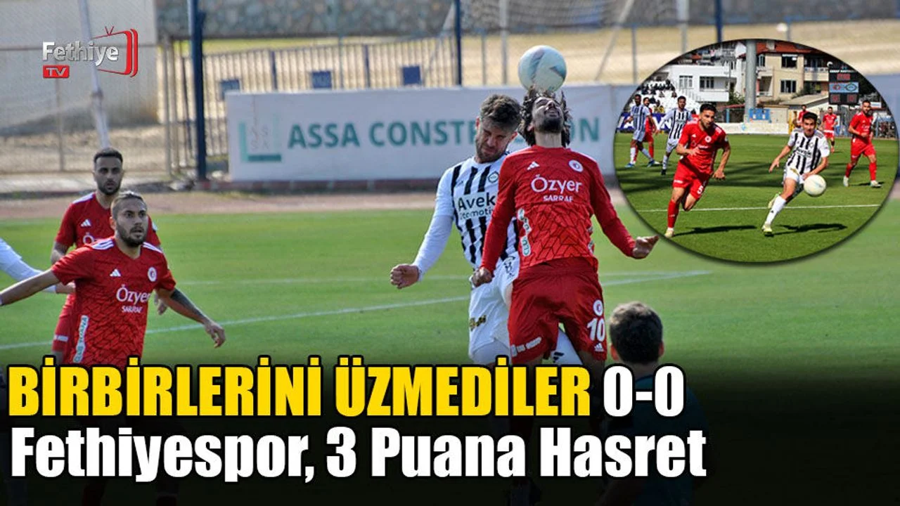 Fethiyespor, 3 Puana Hasret