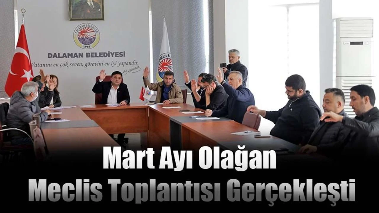 Mart Ayı Olağan Meclis Toplantısı Gerçekleşti