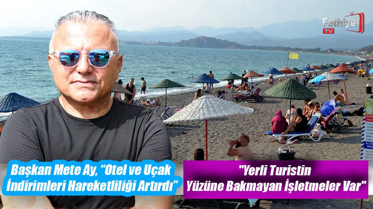 Başkan Mete Ay, “Otel ve Uçak İndirimleri Hareketliliği Artırdı”