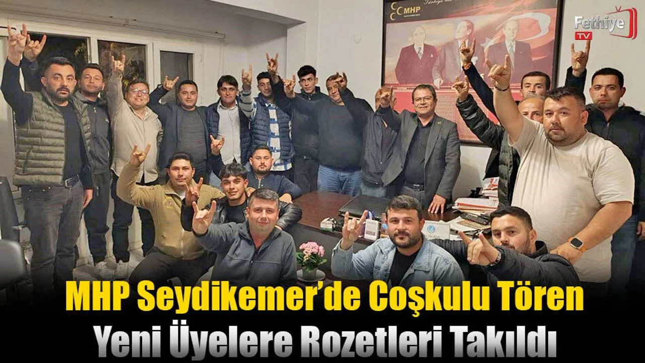 MHP Seydikemer’de Coşkulu Tören