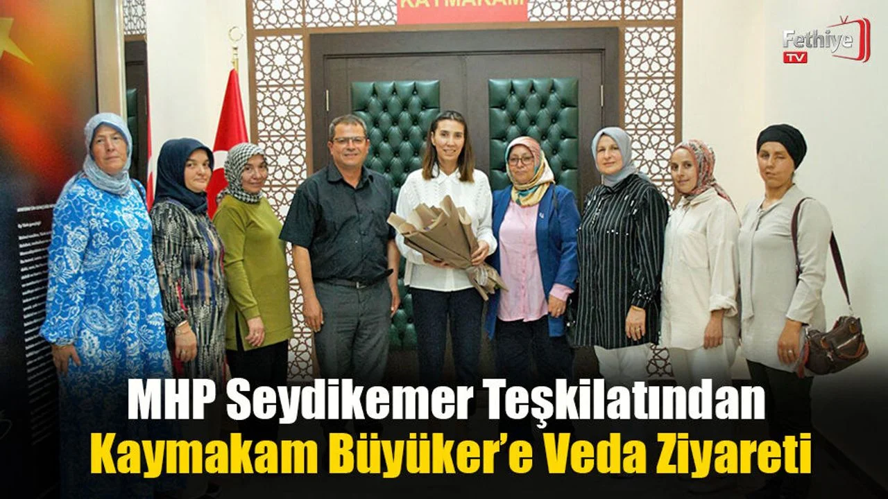 MHP Seydikemer Teşkilatından Kaymakam Büyüker’e Veda Ziyareti