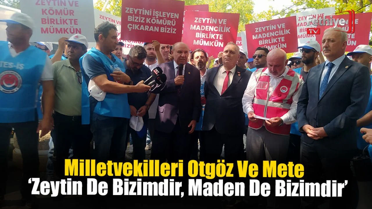 Milletvekilleri Otgöz Ve Mete:  ‘Zeytin De Bizimdir, Maden De Bizimdir’