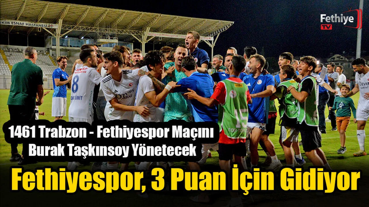 Fethiyespor, 3 Puan İçin Gidiyor