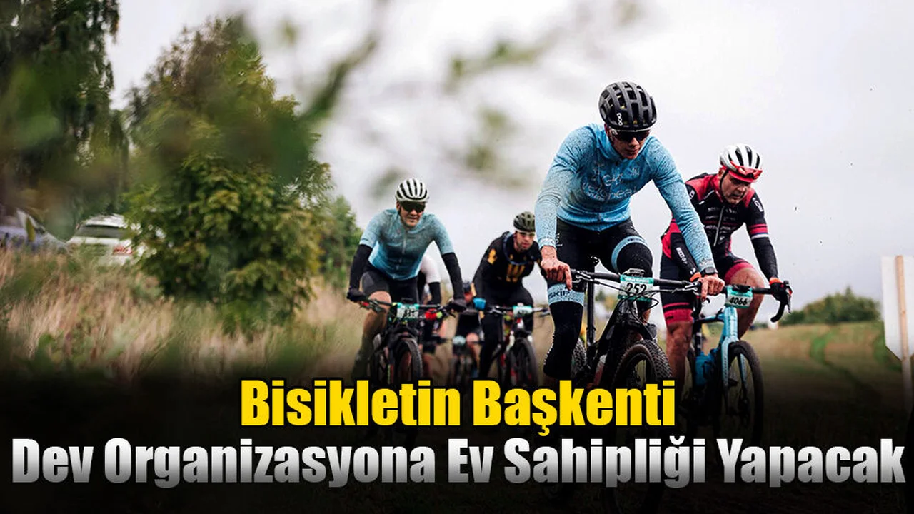 Bisikletin Başkenti, Dev Organizasyona Ev Sahipliği Yapacak