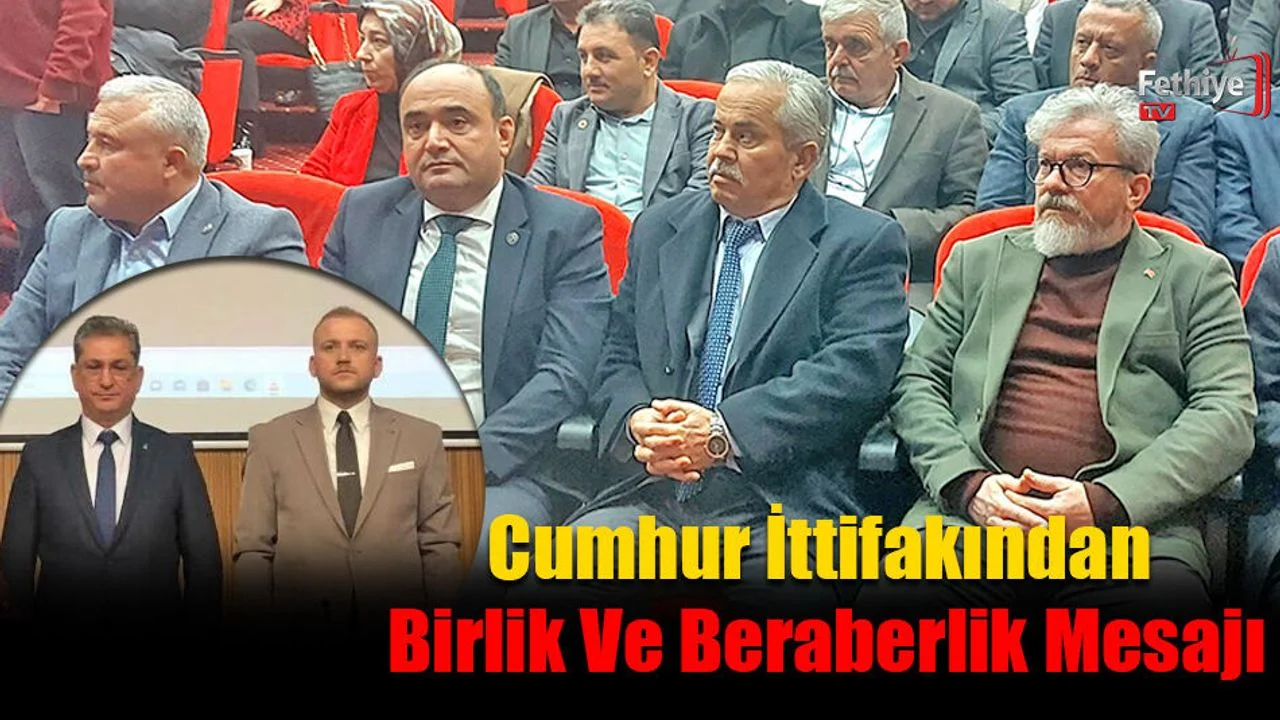 Cumhur İttifakından Birlik Ve Beraberlik Mesajı